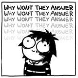 Why Won't They Answer?